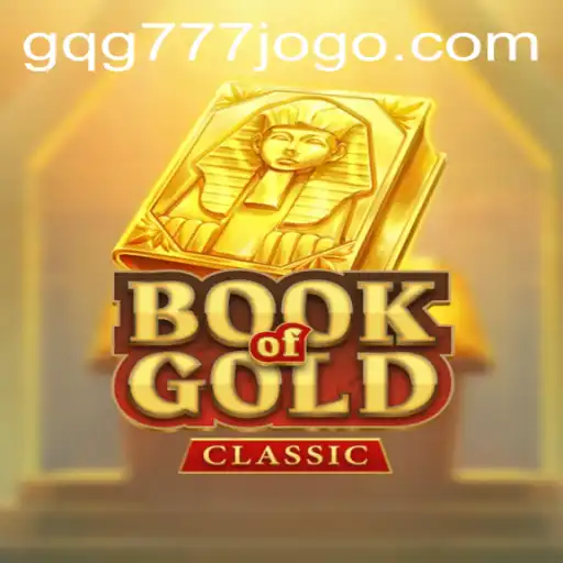 Unlock the Secrets of Book Of Gold Classic with GQG777